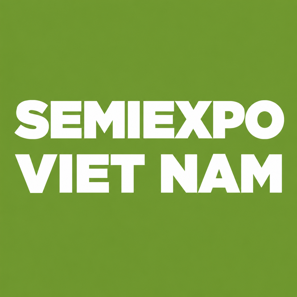 越南半导体展览会 SEMIEXPO Vietnam