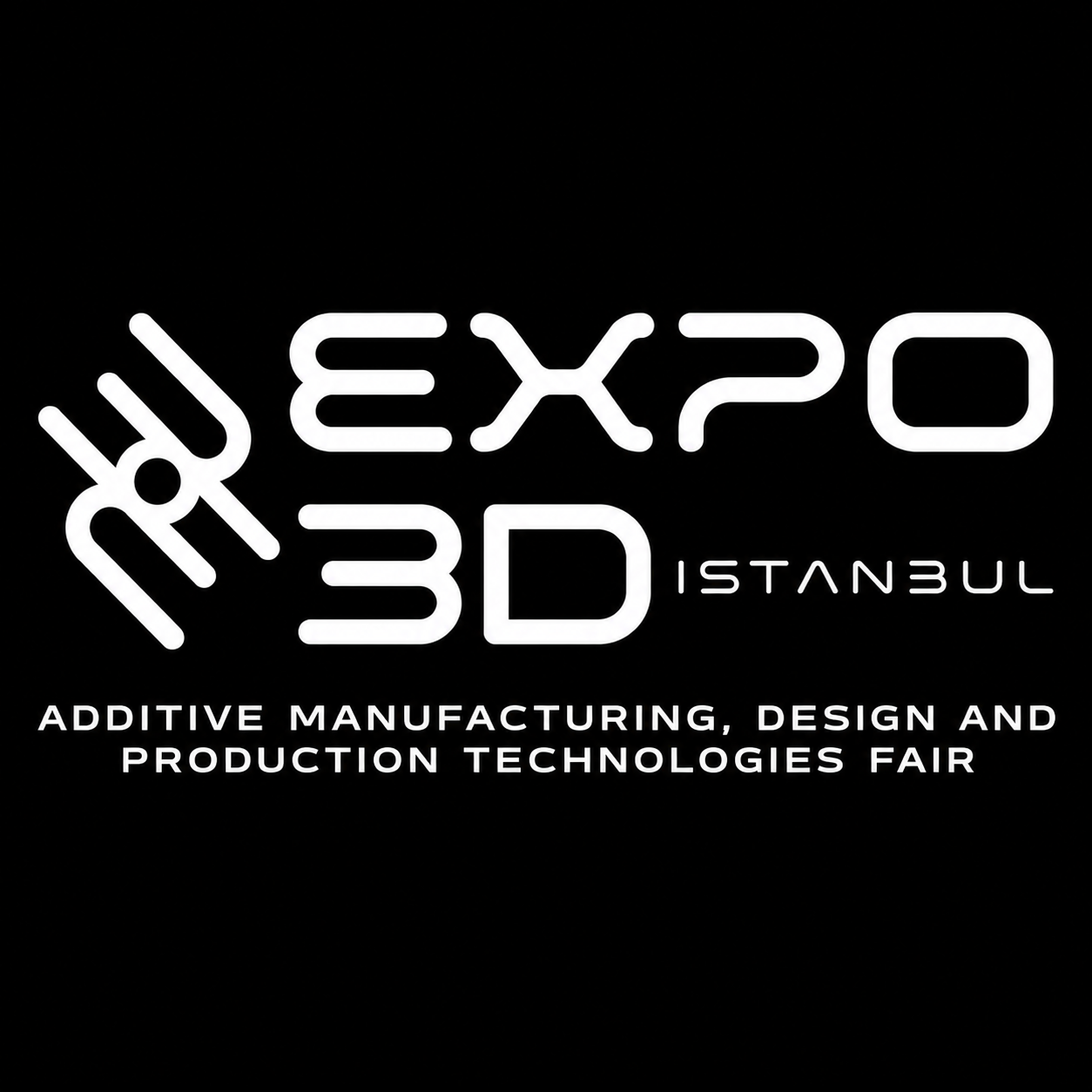 土耳其伊斯坦布尔3D打印及增材制造展览会  Expo 3D Istanbul